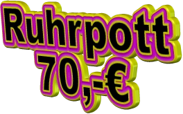 Ruhrpott 70,-€